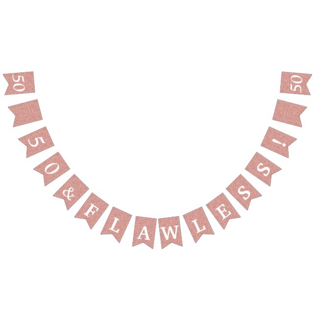 50 And Flawless Glittery Rose Gold White Birthday Bunting Flags (All)