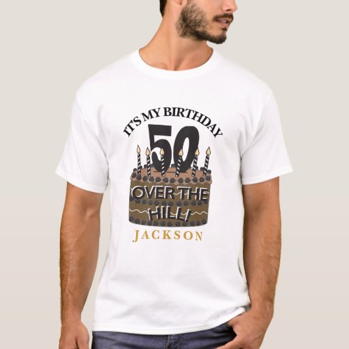 50 and Over The Hill Party  _ 50th Birthday T_Shirt