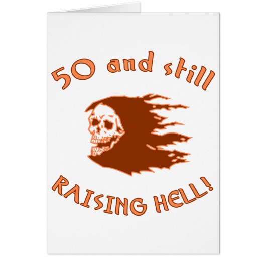 50 And Raising Hell Cards (Front)
