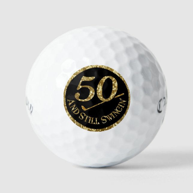 50 And Still Swingin' Golf Balls (Front)