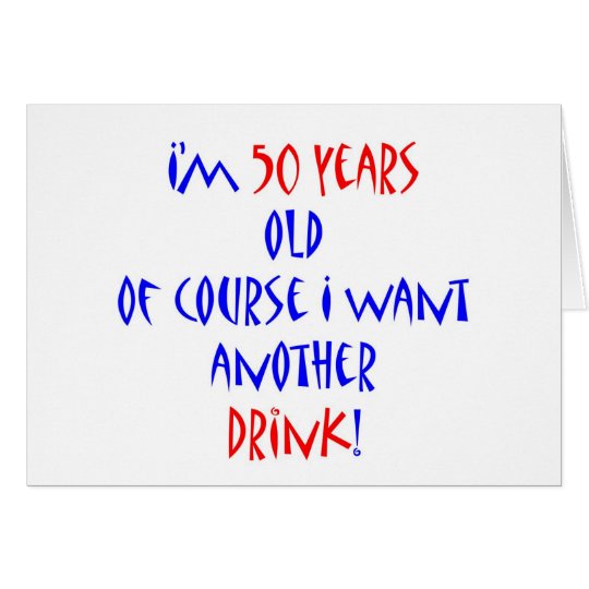50 another drink card