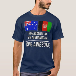 50 Australian 50 Afghanistani 100 Awesome Gift for T-Shirt
