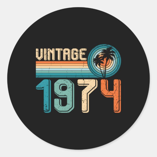 50 Born In 1974 50Th Classic Round Sticker (Front)