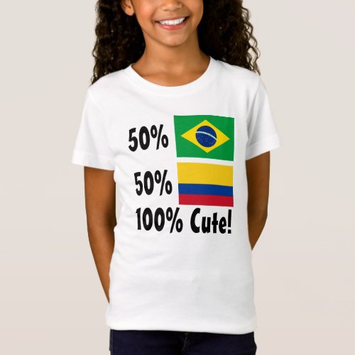 50 Brazilian 50 Colombian 100 Cute T_Shirt