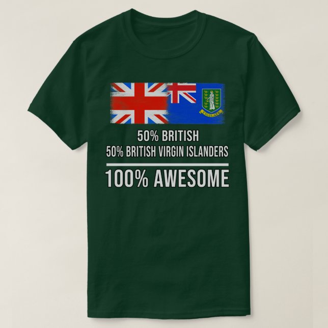 50 British 50 British Virgin Islanders 100 Awesome T-Shirt (Design Front)