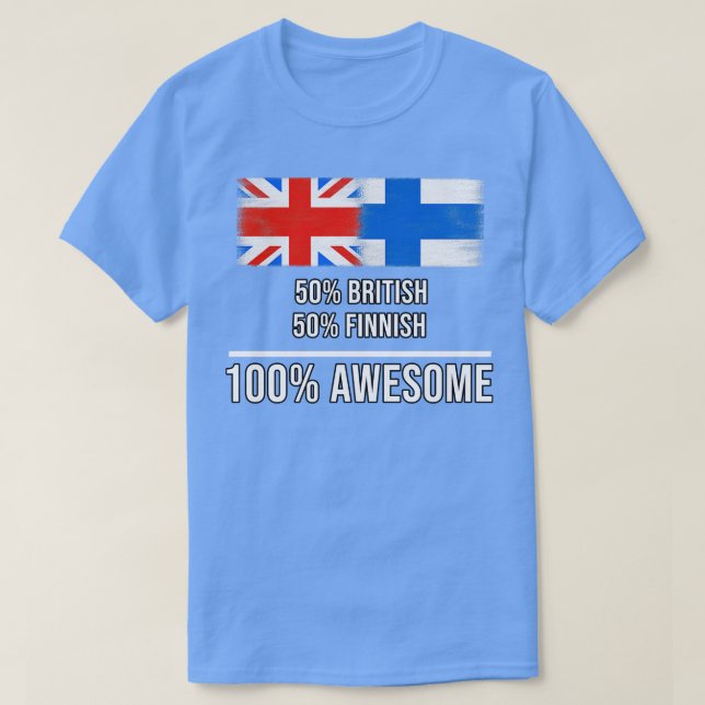 50 British 50 Finnish 100 Awesome Gift for Finnish T-Shirt (Design Front)