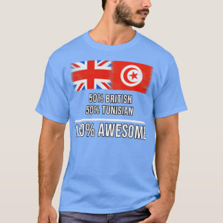 50 British 50 Tunisian 100 Awesome Gift for Tunisi T-Shirt