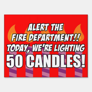 50 Candles Funny Birthday Sign
