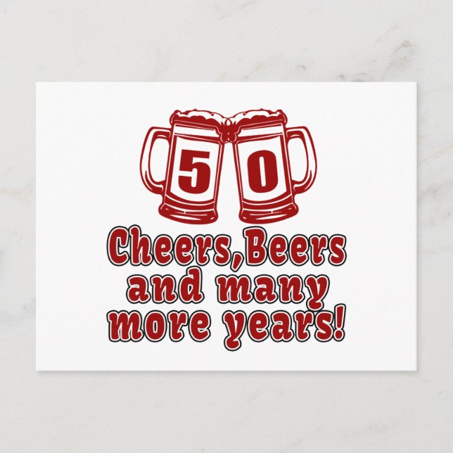 50 Cheers Beers Birthday Designs Postcard (Front)