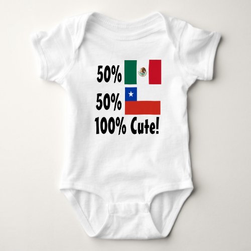 50 Chilean 50 Mexican 100 Cute Baby Bodysuit