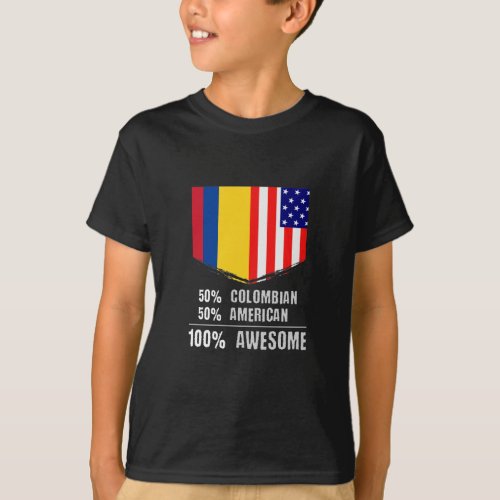50 Colombian 50 American 100 Awesome T_Shirt