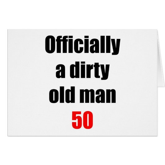 50 Dirty Old Man Cards (Front Horizontal)