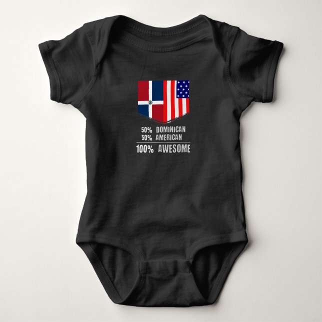 50% Dominican 50% American 100% Awesome Baby Bodysuit (Front)