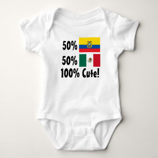 50% Equadorian 50% Mexican 100% Cute Baby Bodysuit