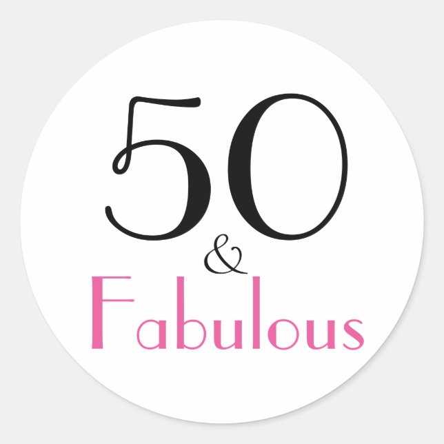 50 & Fabulous | 50th Birthday Classic Round Sticker (Front)