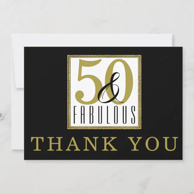 50 & Fabulous 50th Birthday Party Black Gold Thank You Card | Zazzle