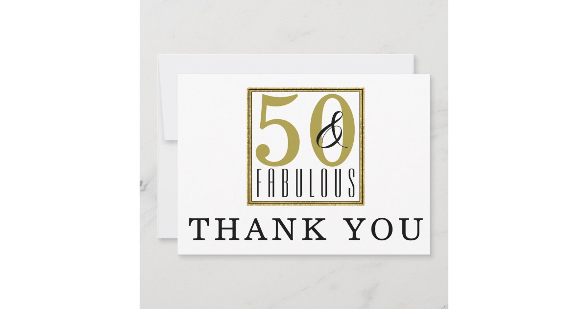 50 & Fabulous 50th Birthday Party Thank You Card | Zazzle.com