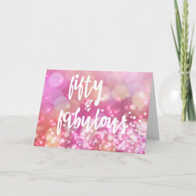 50 & Fabulous, 50th Birthday Pink Glamour Card (Front)