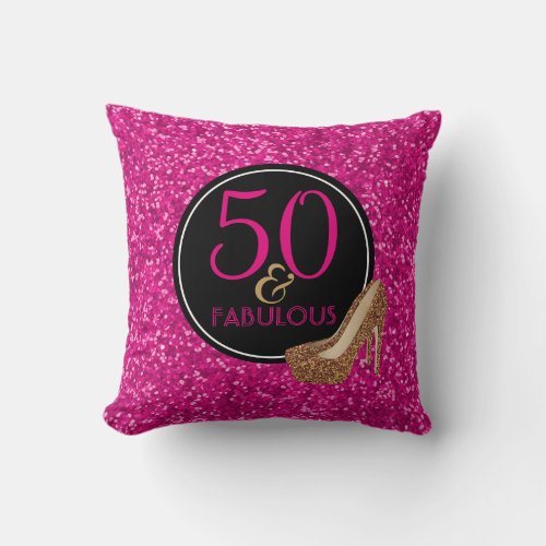 50  Fabulous  50th Birthday Pink Glitter Shoes Throw Pillow