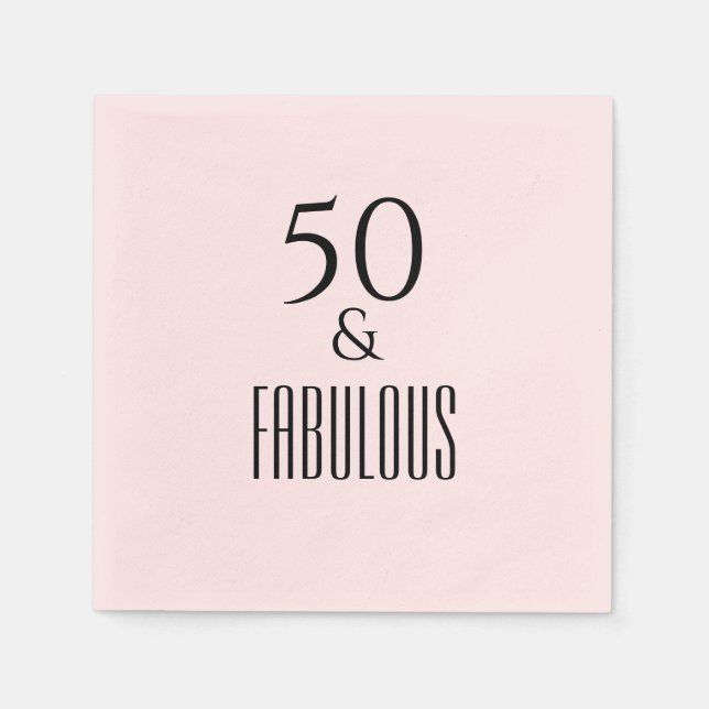 50 & Fabulous Birthday Black Text Pink Napkins (Front)
