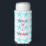 50 & Fabulous Birthday Blue Starfish Patterns Gift Seltzer Can Cooler<br><div class="desc">Designed for the 50 and fabulous birthday in teal blue & white background with starfish design! Personalize by editing the text template for name as you want.</div>