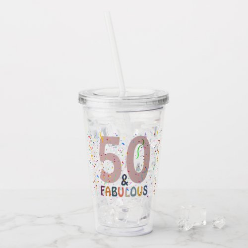 50  Fabulous Birthday Confetti Pink Typography Acrylic Tumbler