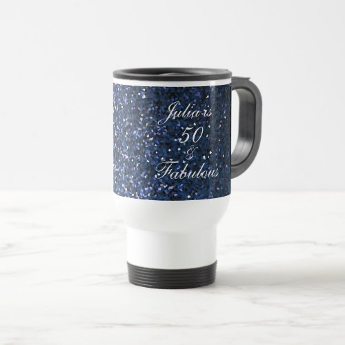 50 Fabulous Birthday Gift Favor Blue Glitter Travel Mug