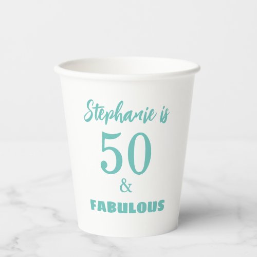 50 Fabulous Birthday Name Monogram Custom Teal Paper Cups