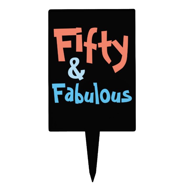 50 & Fabulous Birthday Party Cake Topper (Front)