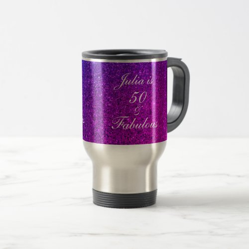 50 Fabulous Birthday Pink Purple Glitter Gift 2023 Travel Mug