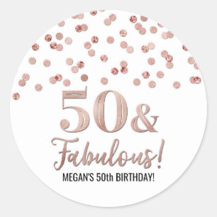 50 & Fabulous Birthday Rose Gold Confetti Classic Round Sticker