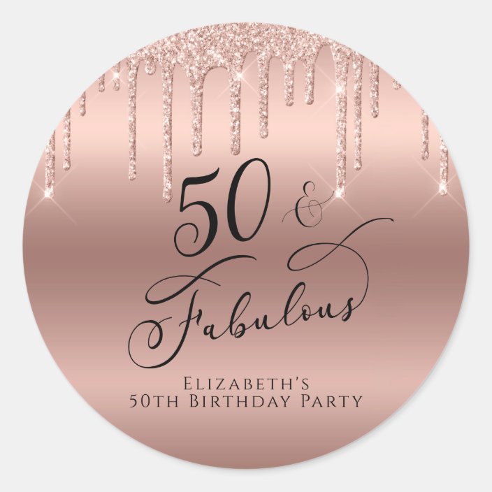 50 Fabulous Birthday Rose Gold Glitter Customized Classic Round Sticker