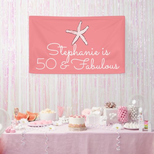 50 Fabulous Birthday Starfish Beach Salmon Pink Banner