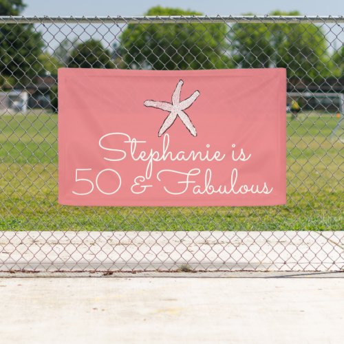 50 Fabulous Birthday Starfish Salmon Pink Beach  Banner