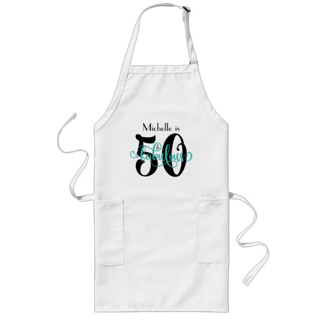 50 & Fabulous Black & Aqua Typography Birthday Long Apron (Front)