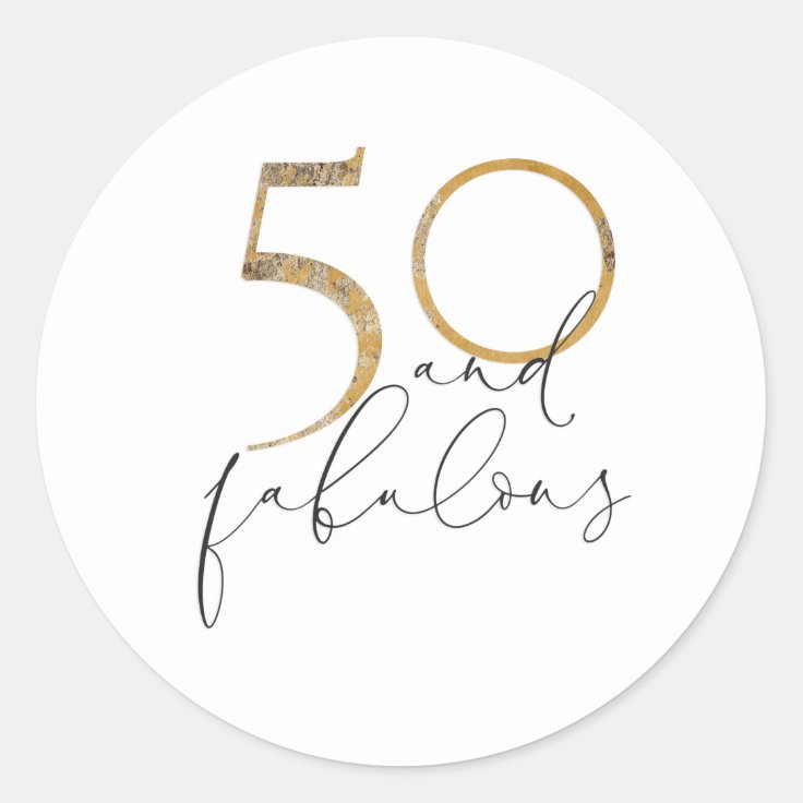 50 & Fabulous Black & White Gold 50th Birthday Classic Round Sticker ...