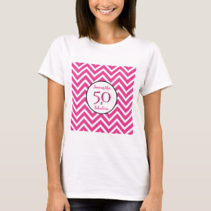 50 & Fabulous Cerise Pink Chevron Pattern Party T-Shirt