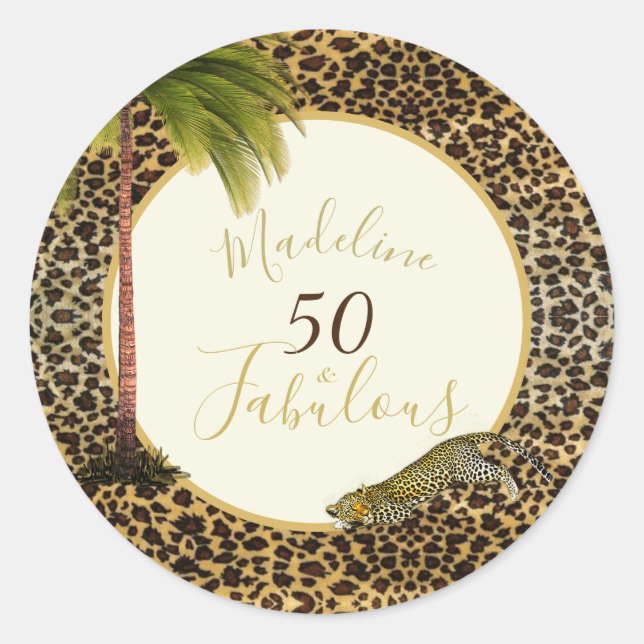 50 Fabulous Fiftieth Wild Leopard Print  Birthday Classic Round Sticker (Front)