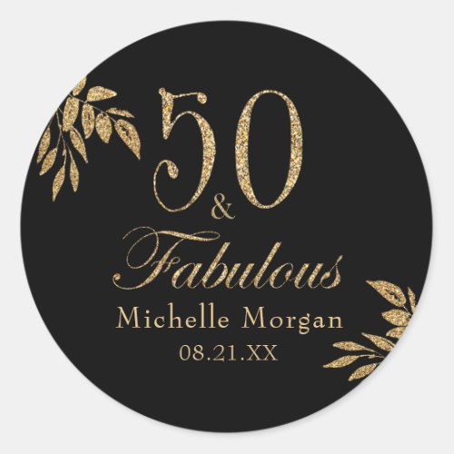 50  Fabulous Gold Black Glitter Birthday Party Classic Round Sticker