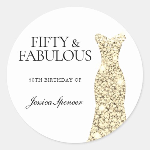 50  Fabulous Gold Glitter Dress 50th Birthday Classic Round Sticker