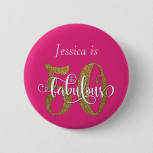 50 & Fabulous Gold Glitter Typography Hot Pink Button