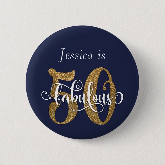 50 & Fabulous Gold Glitter Typography Navy Blue Button (Front)