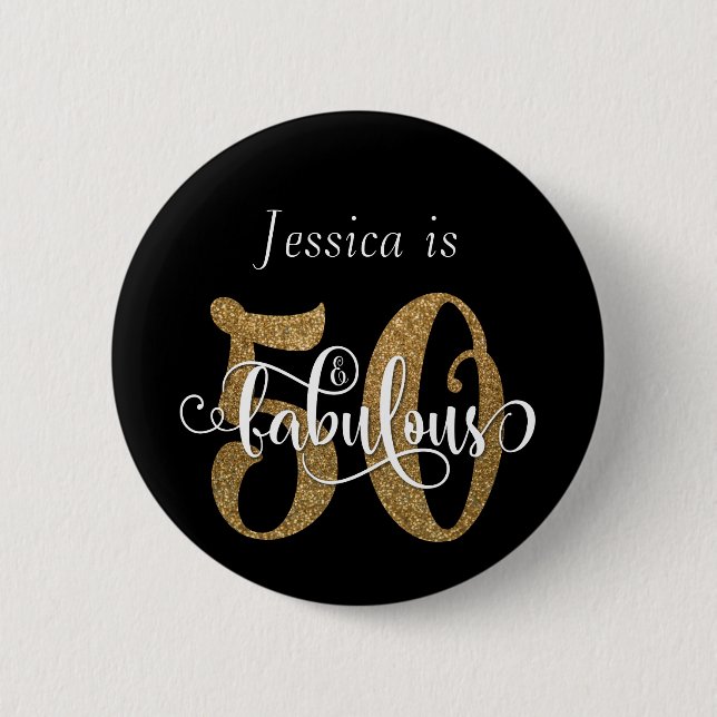 50 & Fabulous Gold Glitter Typography on Black Button (Front)
