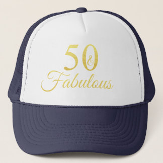50 & Fabulous Gold Script 50th Birthday Trucker Hat