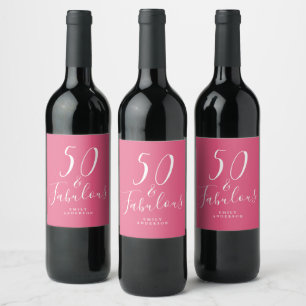 50 & Fabulous Hot Pink Custom Name 50th Birthday Wine Label