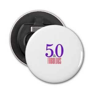50 & Fabulous I Elegant 50th Birthday Party Bottle Opener