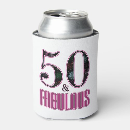 50  Fabulous Pink Black Typography 50th Birthday Can Cooler