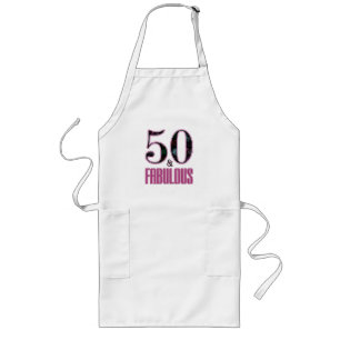 50 & Fabulous Pink Black Typography 50th Birthday Long Apron