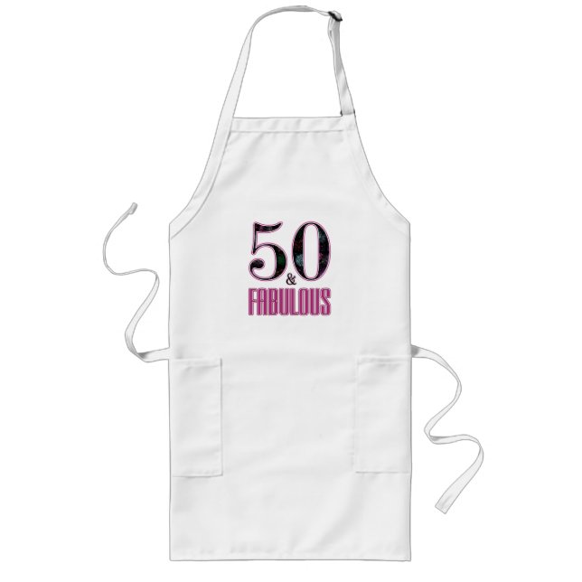 50 & Fabulous Pink Black Typography 50th Birthday Long Apron (Front)