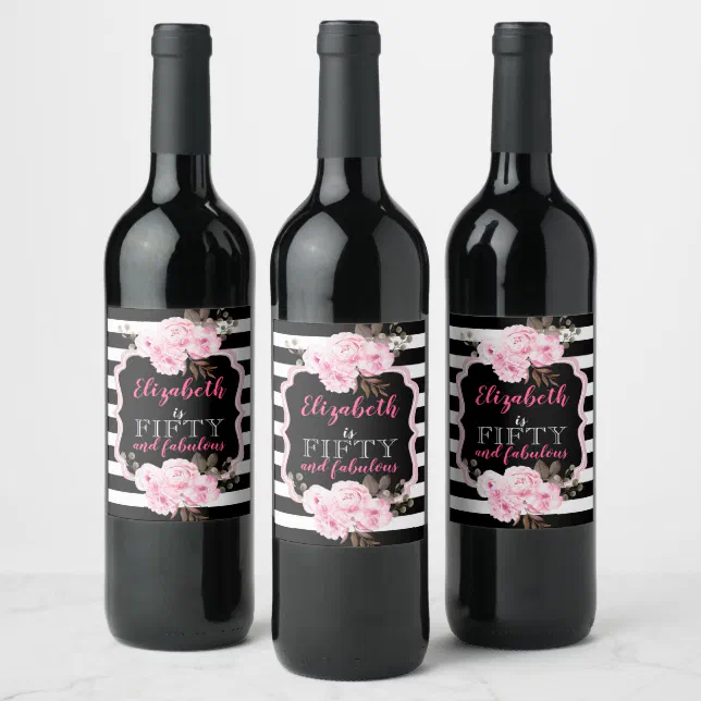 50 & Fabulous Pink Floral Black Stripe Wine Label | Zazzle